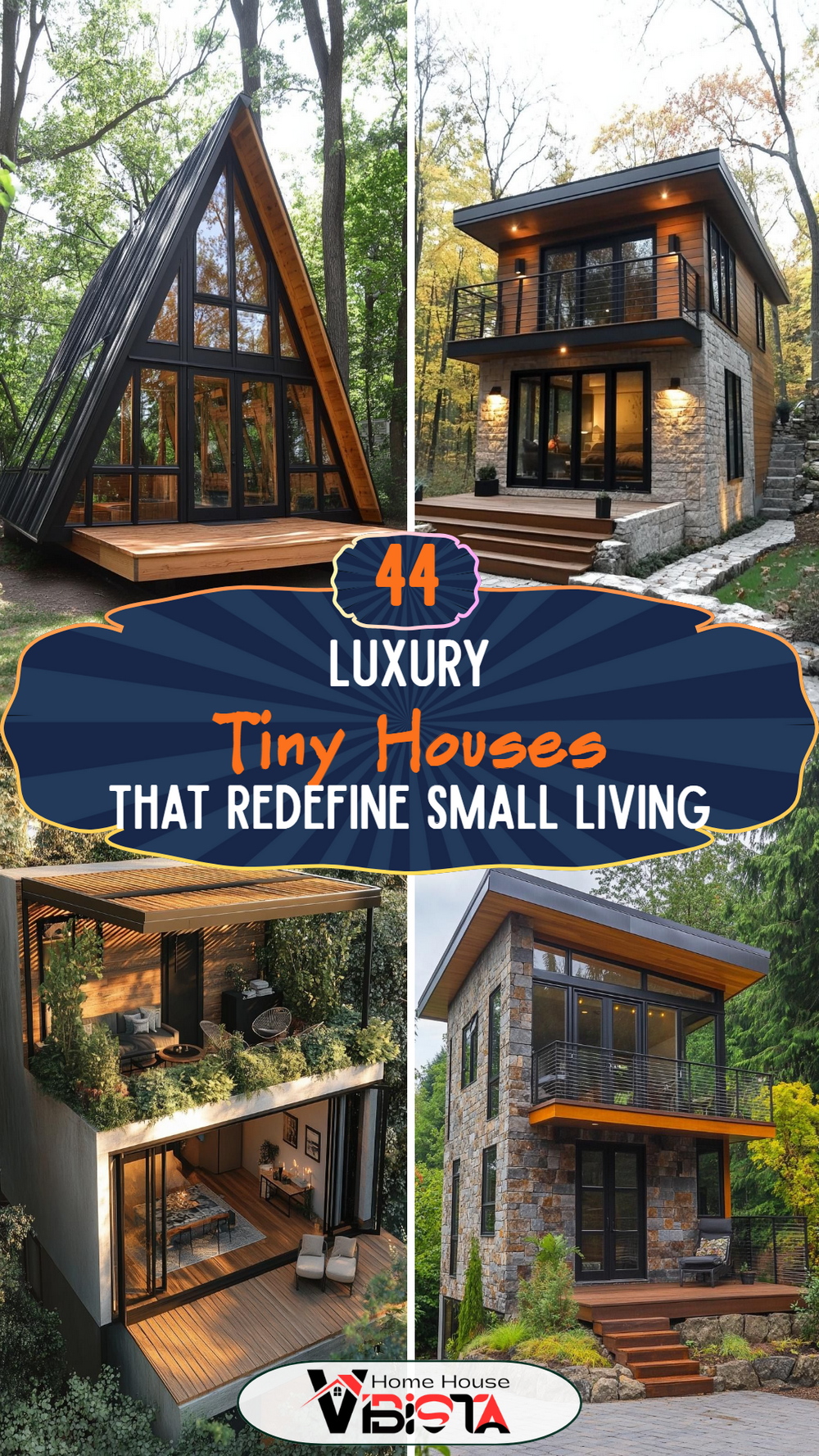 44 Luxury Tiny Houses That Redefine Small Living