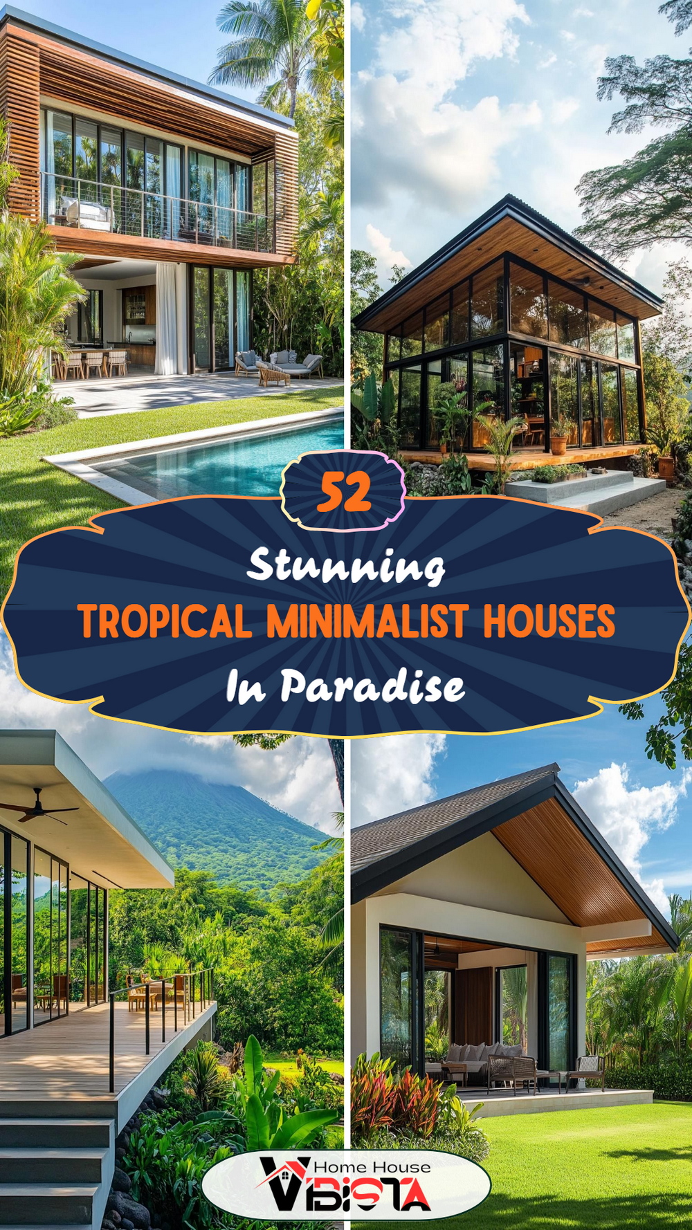 52 Stunning Tropical Minimalist Houses in Paradise