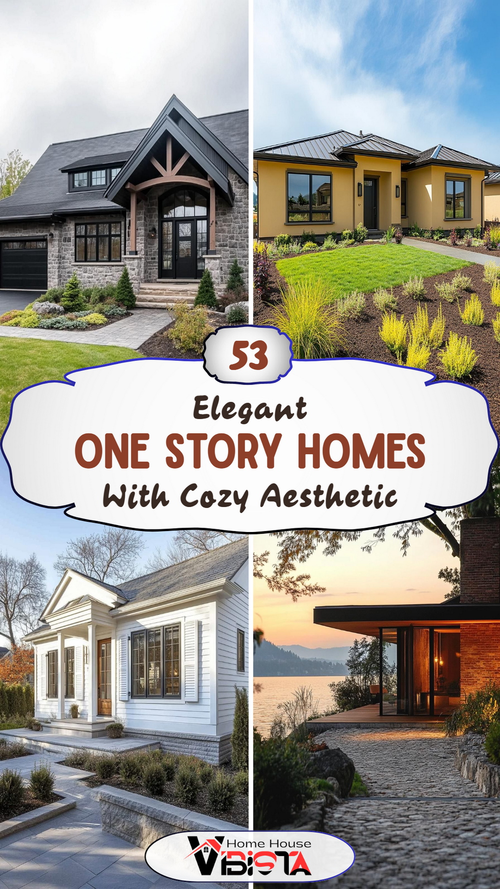 53 Elegant One Story Homes with Cozy Aesthetic
