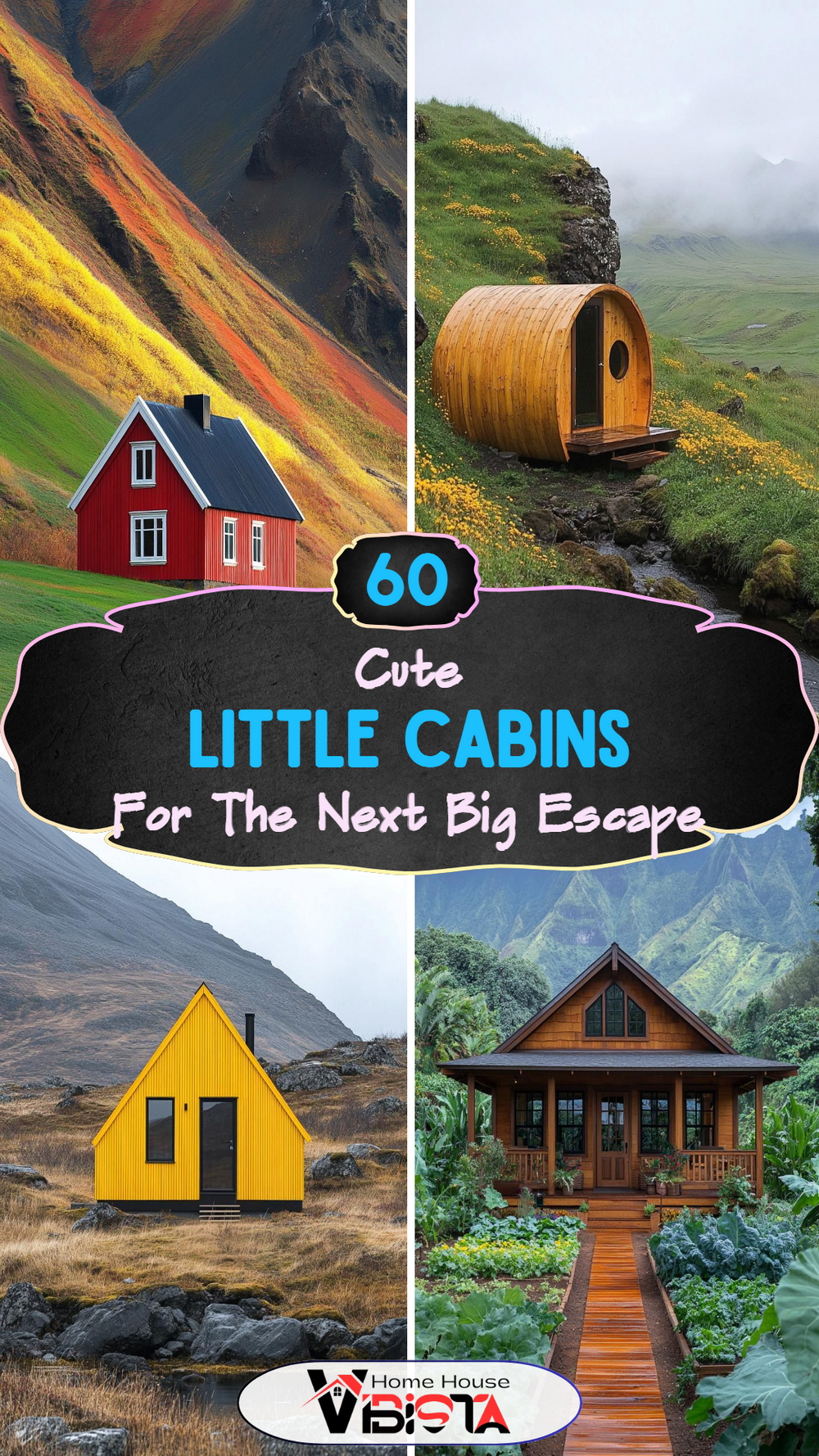 60 Cute Little Cabins for the Next Big Escape
