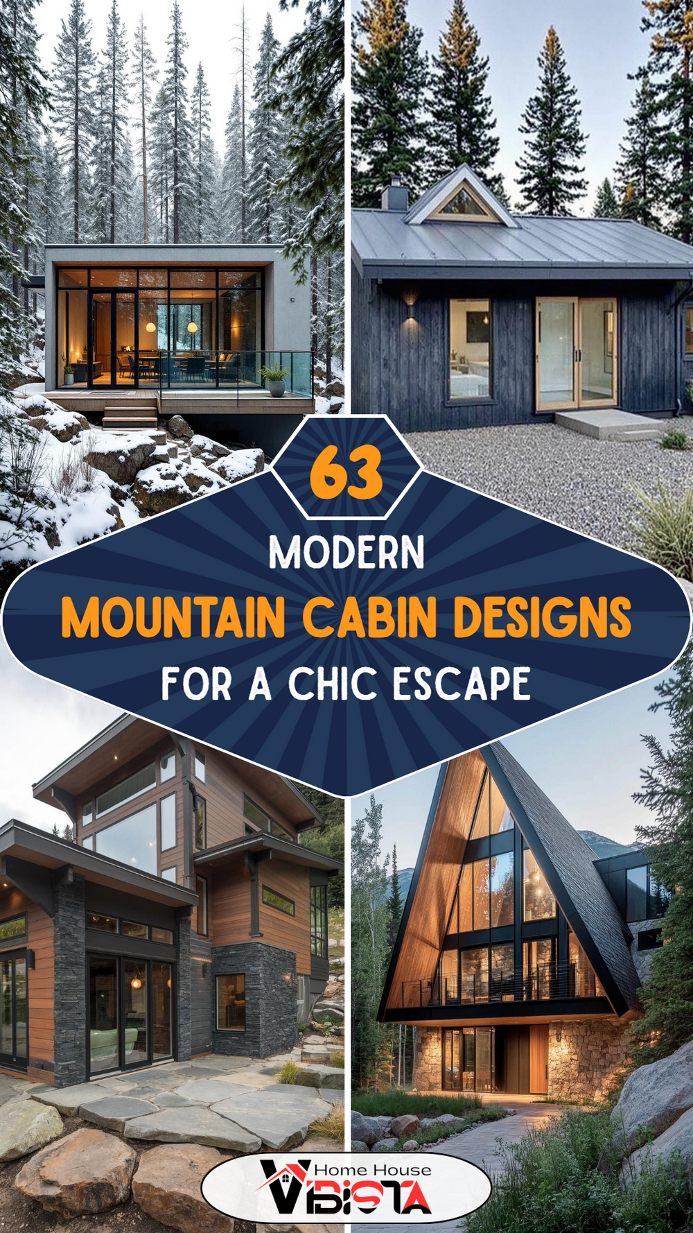 63 Modern Mountain Cabin Designs for a Chic Escape