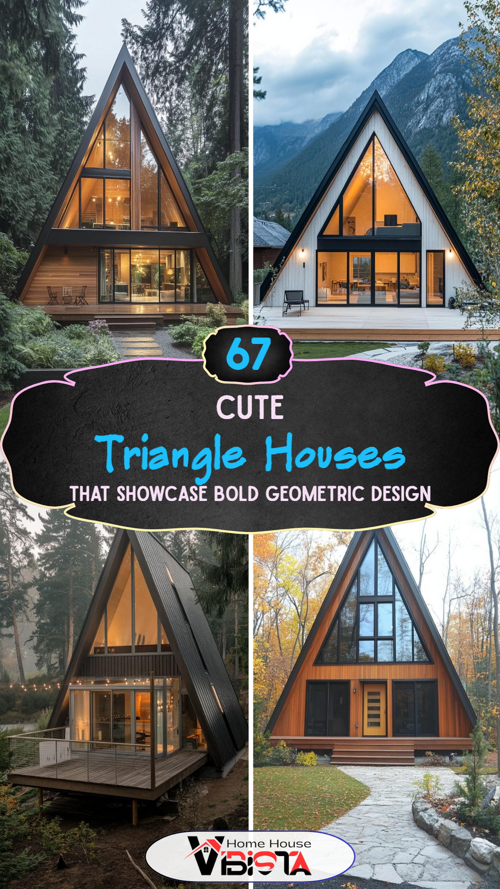 67 Triangle Houses That Showcase Bold Geometric Design