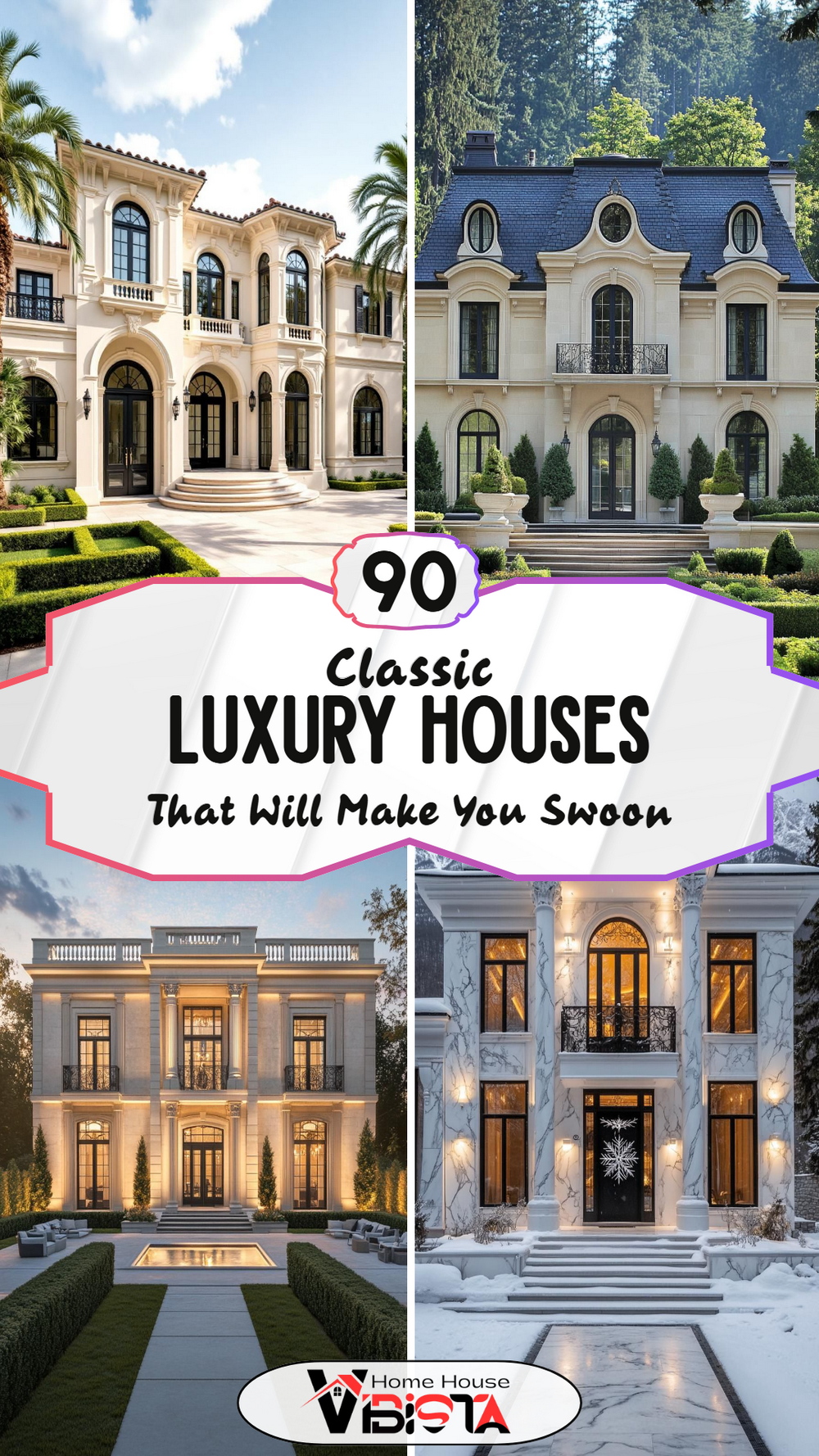 90 Classic Luxury Houses That Will Make You Swoon