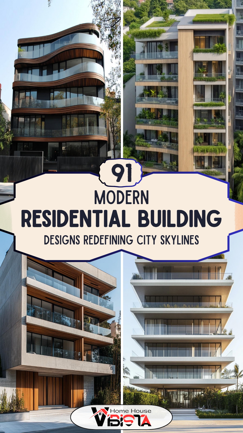 91 Modern Residential Building Designs Redefining City Skylines
